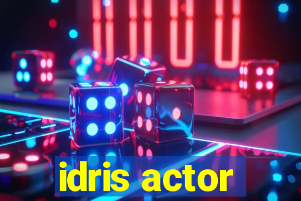 idris actor