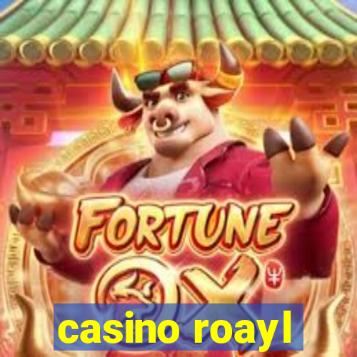 casino roayl