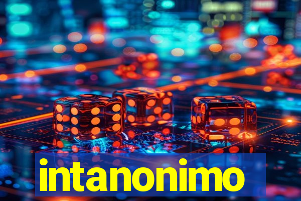 intanonimo