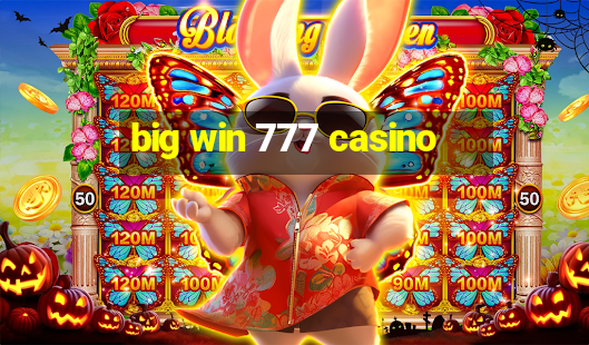 big win 777 casino