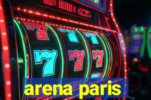 arena paris