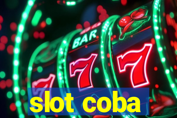 slot coba