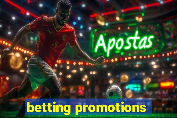 betting promotions