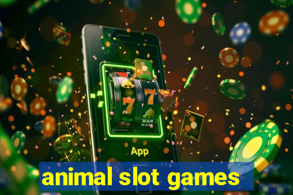 animal slot games