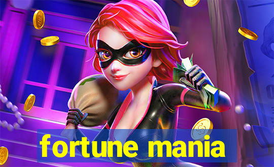 fortune mania