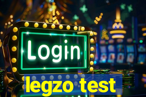 legzo test