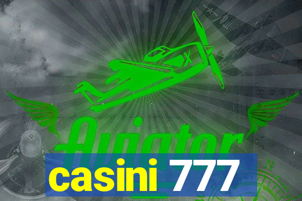 casini 777