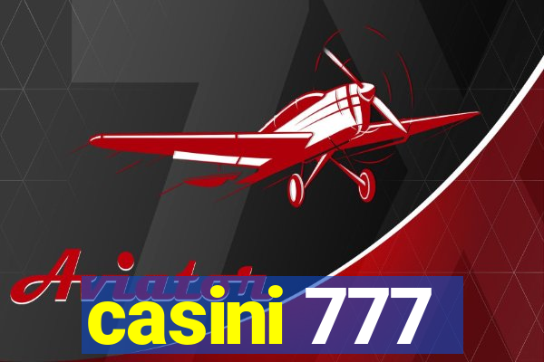 casini 777