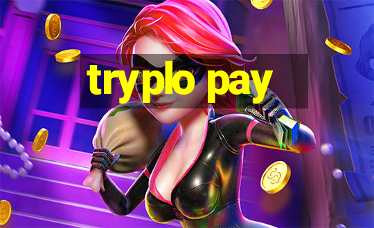 tryplo pay