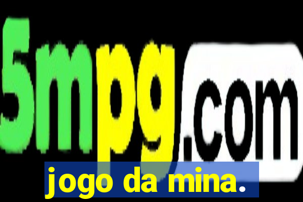 jogo da mina.