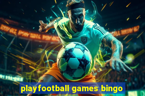 playfootball games bingo