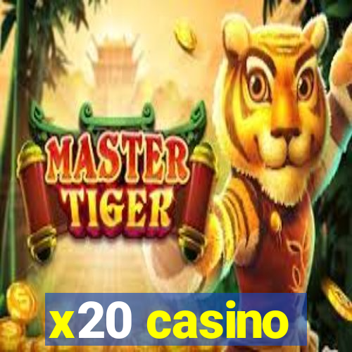 x20 casino