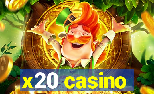 x20 casino