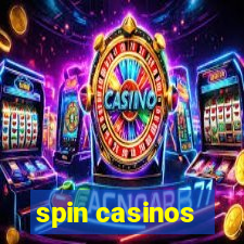 spin casinos