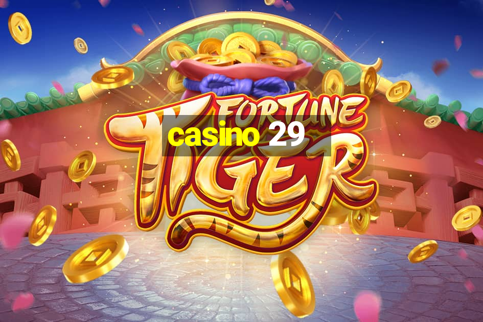 casino 29