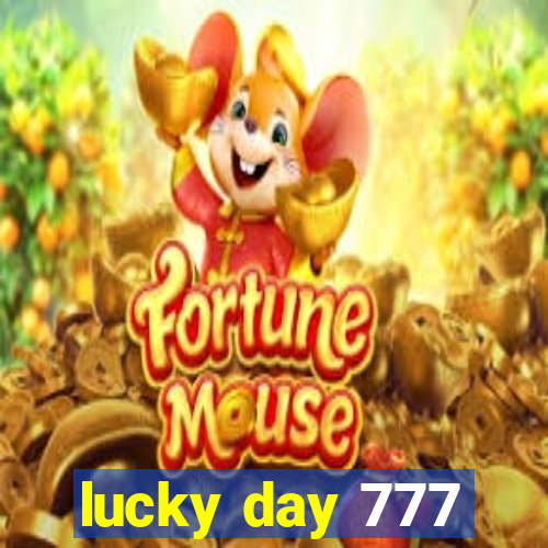 lucky day 777