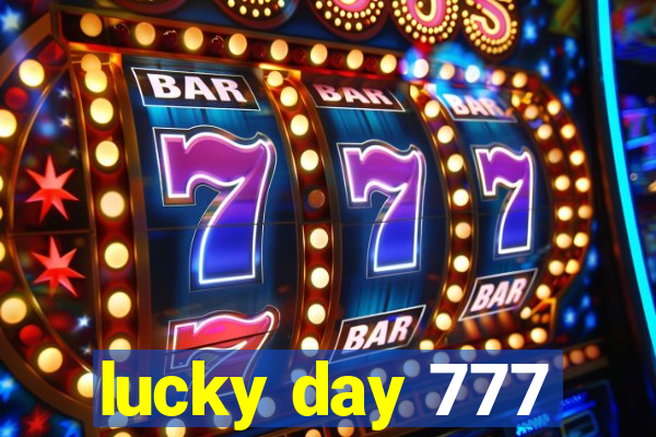 lucky day 777