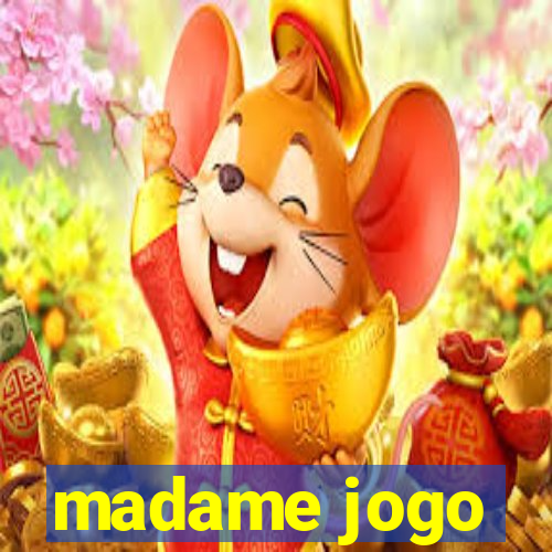 madame jogo