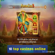 10 top casinos online