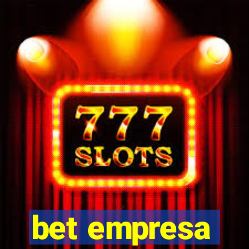 bet empresa