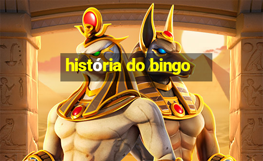 história do bingo