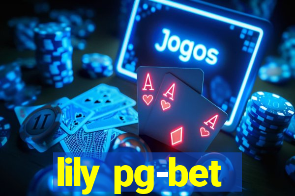 lily pg-bet