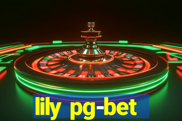 lily pg-bet