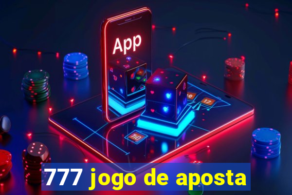 777 jogo de aposta