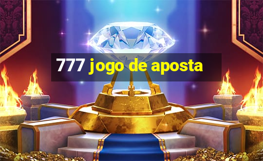 777 jogo de aposta