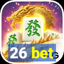 26 bet