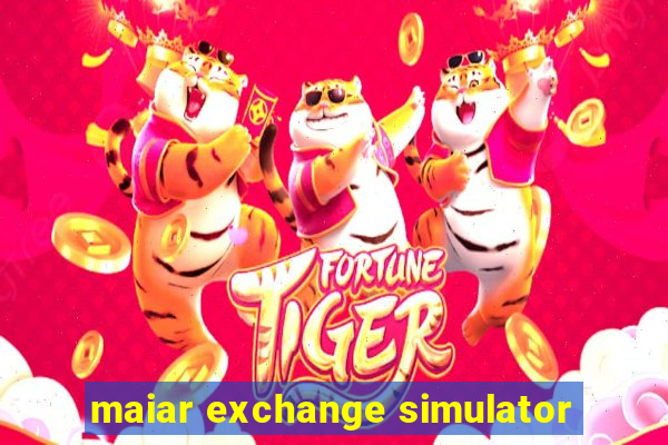 maiar exchange simulator