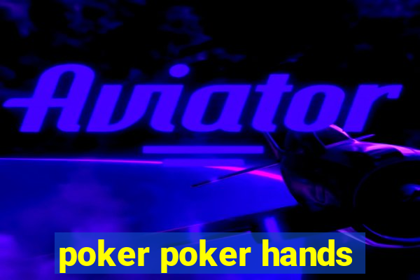 poker poker hands