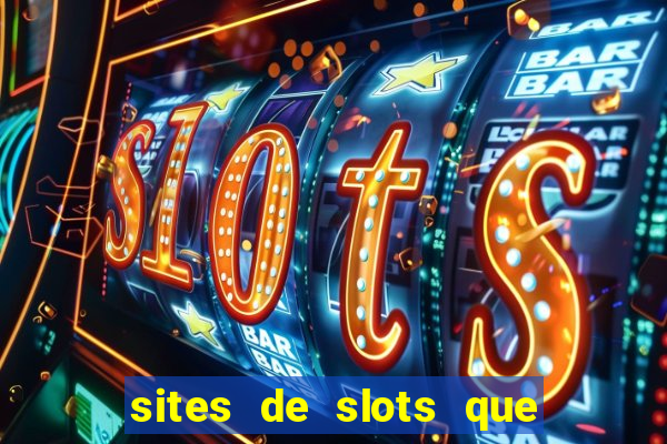 sites de slots que pagam no cadastro