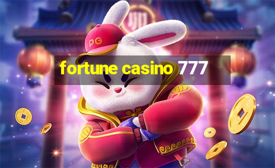 fortune casino 777