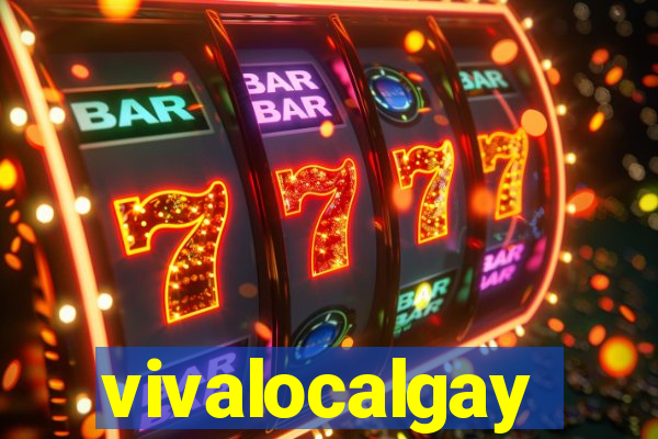 vivalocalgay