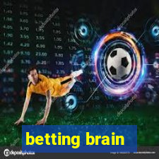 betting brain