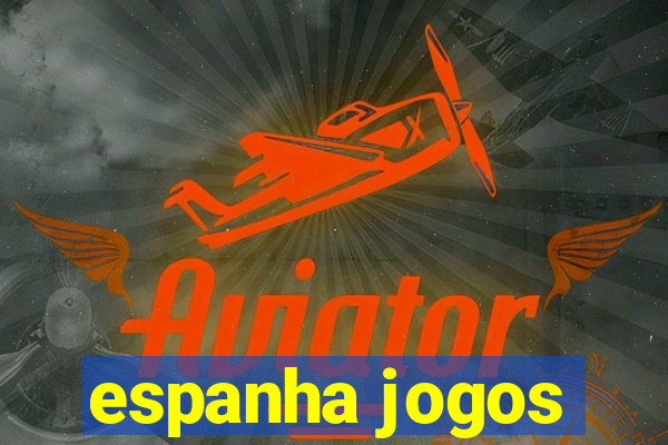 espanha jogos