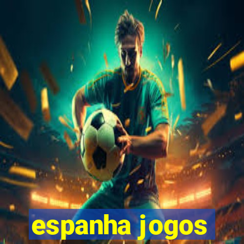 espanha jogos