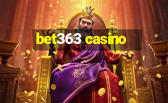 bet363 casino