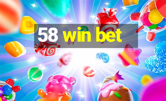 58 win bet