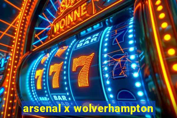 arsenal x wolverhampton