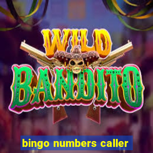 bingo numbers caller