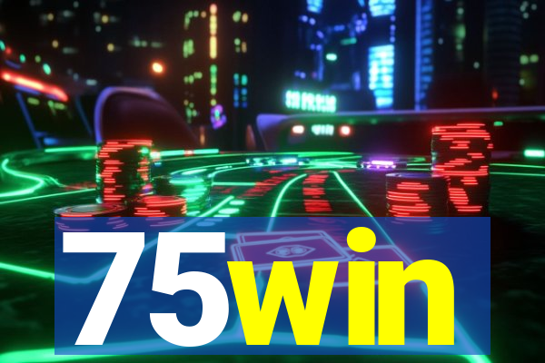 75win