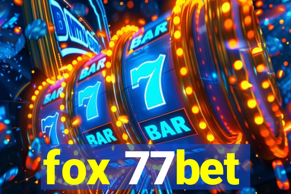 fox 77bet