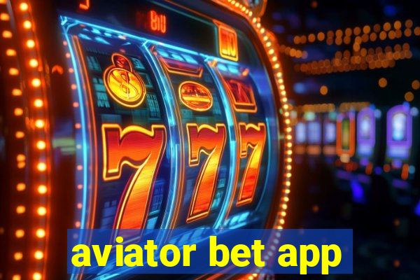 aviator bet app