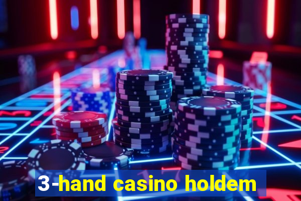 3-hand casino holdem