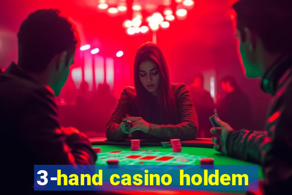 3-hand casino holdem