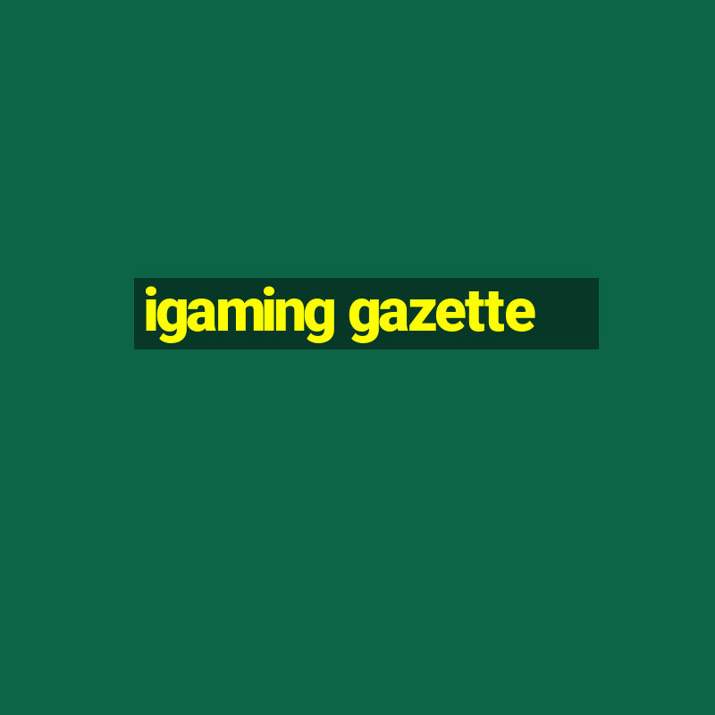 igaming gazette