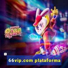 66vip.com plataforma