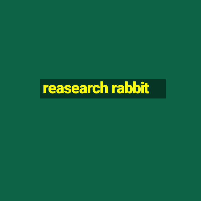 reasearch rabbit